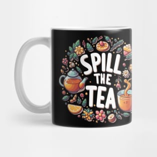 Spill the Tea Mug